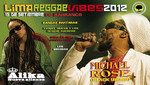 Fiesta rasta en el 'Lima Reggae Vibes 2012': Nuevo Centro de Convenciones de Barranco, 15 de setiembre