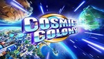 Cosmic Colony FREE disponible para Android e IOS [VIDEO]