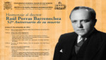 Homenaje al doctor Raúl Porras Barrenechea  al recordar el 52° aniversario de su muerte