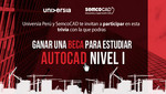 Concurso: Gana una beca para estudiar AutoCAD en SemcoCAD con Universia Perú
