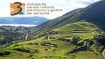 Tercera Jornada de Paisaje Cultural, Patrimonio y Gestión del Territorio