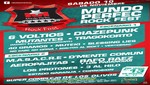 ESTADO NARANJA, JUNTO A 6 VOLTIOS, DIAZEPUNK, RAFO RAEZ EN EL 'MUNDO PERFEC ROCK FEST' !!!