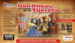 'DON DIMAS DE LA TIJERETA' : Adaptación teatral del Teatro de Cámara