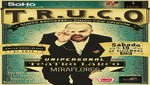 Única función del espectáculos de magia T.R.U.C.O. SAB. 15 DE DIC. 8:PM Teatro Larco