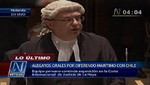 Abogado de Perú en La Haya: Chile no está capacitado para demostrar que firmó tratado de límites