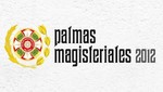 Ministerio de Educación otorga Palmas Magisteriales 2012
