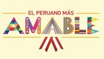 MINCETUR lanza campaña y concurso a nivel nacional 'El Peruano Más Amable'