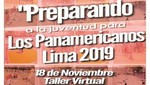 Primer taller de capacitación: 'Preparando a la Juventud para los Panamericanos Lima 2019'