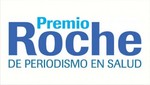 208 trabajos de 19 países concursan este año en la 2da edición del Premio Roche de Periodismo en Salud