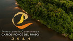 Premio para la Conservación Carlos Ponce del Prado: Reconocimiento a los defensores de nuestra diversidad biológica