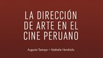 La Universidad de Lima presentará el libro La dirección de arte en el cine peruano