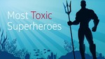 Aquaman vuelve a ocupar el lugar No. 1 como el Superhéroe más Tóxico de 2015