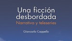Fondo Editorial de la Universidad de Lima publica libro sobre el fenómeno de las teleseries y su maquinaria narrativa