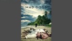 AMC y Claro video presentan MAD DOGS