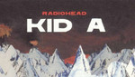 Kid A, de Radiohead, es el mejor disco de la década