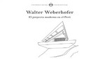 La Universidad de Lima presenta Walter Weberhofer. El proyecto moderno en el Perú