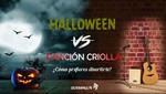 ¿Día de la Canción Criolla o Halloween?