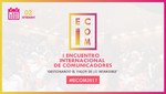 Encuentro Internacional De Comunicadores 2017