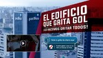 Pacífico Seguros presenta: El edificio que grita los goles de Perú