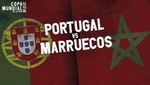 Mundial Rusia 2018: Portugal vs Marruecos [EN VIVO]