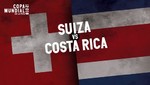 Mundial Rusia 2018: Suiza vs Costa Risa [EN VIVO]