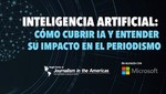 Primer curso masivo abierto en línea sobre Inteligencia Artificial para periodistas latinoamericanos