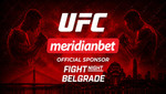 UFC nombra a Meridianbet patrocinador oficial de Fight Night Belgrado