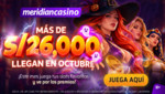 Más de S/26,000 llegan en octubre a Meridian Casino