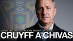 Chivas de Guadalajara contrató a Johan Cruyff