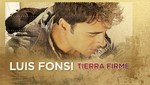 Luis Fonsi publica las fechas para su 'Tierra Firme Tour'