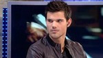 Taylor Lautner visita 'El Hormiguero' (Video)