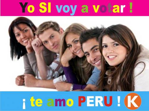 Mi Voto es por la Democracia, mi voto es por el Perú.