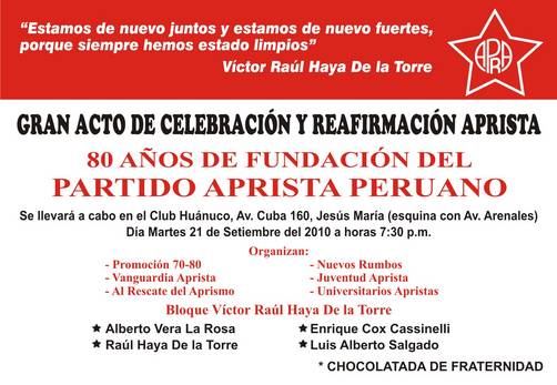 Partido Aprista Peruano: 80 años de fundación, avisa a los compañeros?