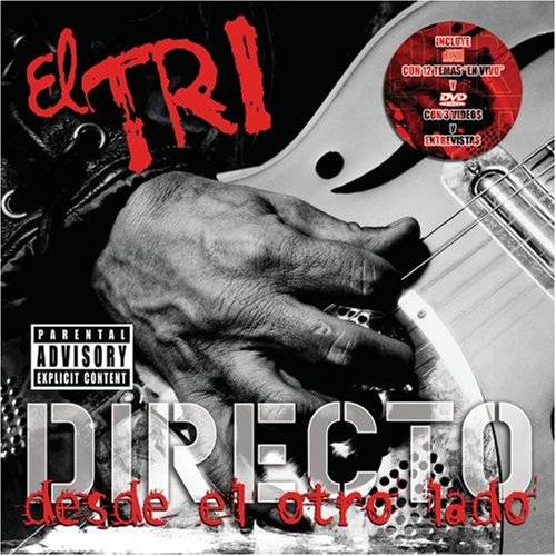 El Tri relanza su álbum 'Directo desde el otro lado'
