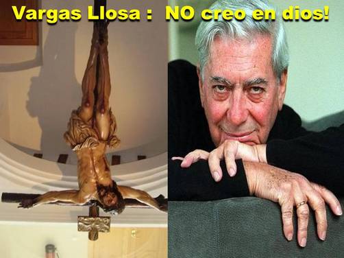 Vargas Llosa: ¡NO creo en dios!