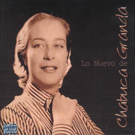 CHABUCA GRANDA Y SUS CANCIONES chabuca granda y sus canciones: