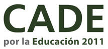 CADE por la Educación 2011 y Segunda Vuelta