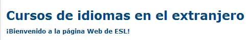 Ten unas vacaciones en el extranjero increíbles con ESL Idiomas
