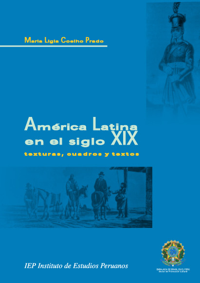 América Latina en el Siglo XIX: Texturas, cuadros y textos