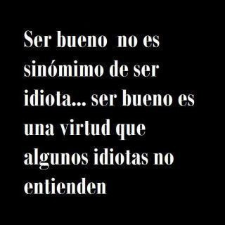 Lo que significa ser bueno...