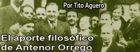 El aporte filosófico de Antenor Orrego: Potmodernidad, subalternidad y filosofía latinoamericana