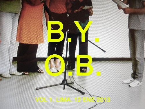 BYOB Lima 2013 - Vol.01 BYOB Lima 2013 - Vol.01