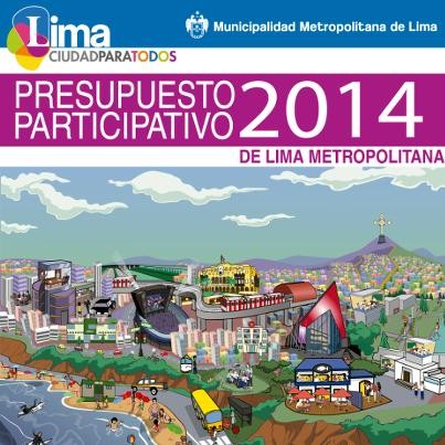Municipalidad de Lima recibirá proyectos para el desarrollo de la ciudad en Presupuesto Participativo 2014 Municipalidad de Lima recibirá proyectos para el desarrollo de la ciudad en Presupuesto Participativo 2014