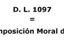 El D.L. 1097 y la descomposición moral del país