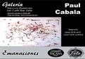 Exposición individual Emanaciones del artista Paul Cabala