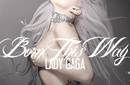 Escucha lo nuevo de Lady Gaga 'Born This Way'