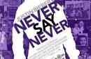 'Never Say Never' recibe buenas críticas