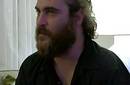 Joaquin Phoenix en el trailer de Im Still Here