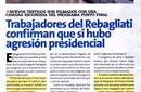 Diario 16: Trabajadores del Rebagliati confirman que sí hubo agresión presidencial