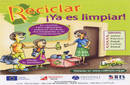 ¡¡¡Reciclar es limpiar!!!